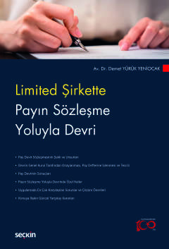 Limited Şirkette Payın Sözleşme Yoluyla Devri