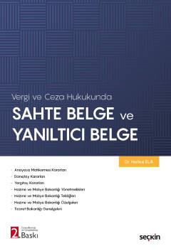Vergi ve Ceza HukukundaSahte Belge ve Yanıltıcı Belge