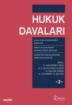 Hukuk Davaları – Cilt:2 Sulh Hukuk – Kadastro Mahkemesi Davaları