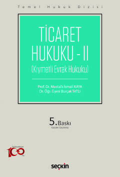 Ticaret Hukuku – II (THD) (Kıymetli Evrak Hukuku)