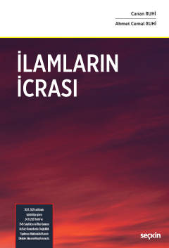 İlamların İcrası 30.11.2021 tarihinde yürürlüğe giren 24.11.2021 Tarih ve  7343 Sayılı İcra ve İflas Kanunu ile Bazı Kanunlarda  Değişiklik Yapılması Hakkındaki Kanun Dikkate Alınarak Hazırlanmıştır.