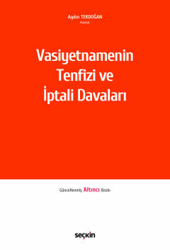 Vasiyetnamenin Tenfizi ve İptali Davaları