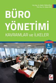 Büro Yönetimi Kavramlar ve İlkeler