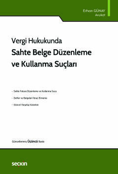 Vergi HukukundaSahte Belge Düzenleme ve Kullanma Suçları