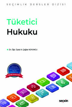 Tüketici Hukuku – Seçimlik Dersler Dizisi –