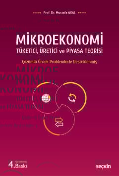 Mikroekonomi Tüketici, Üretici ve Piyasa Teorisi