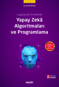Uygulamalı ÖrneklerleYapay Zekâ Algoritmaları ve Programlama