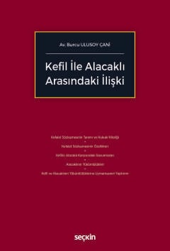 Kefil ile Alacaklı Arasındaki İlişki