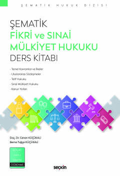 Şematik Fikri ve Sınai Mülkiyet Hukuku Ders Kitabı