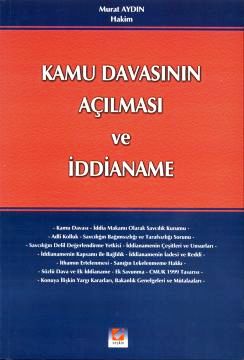 Kamu Davasının Açılması ve İddianame
