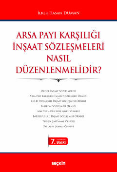 Arsa Payı Karşılığı İnşaat Sözleşmeleri  Nasıl Düzenlenmelidir?