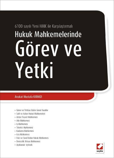 6100 sayılı yeni HMK DeğişiklikleriyleHukuk Mahkemelerinde Görev ve Yetki
