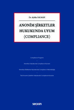 Anonim Şirketler Hukukunda Uyum (Compliance)