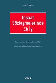 İnşaat Sözleşmelerinde Ek İş