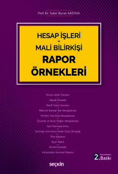 Hesap İşleri – Mali Bilirkişi Rapor Örnekleri