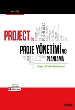 Project ile Proje Yönetimi ve Planlama Project 2016 ile Tam Kontrol