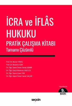 İcra ve İflas Hukuku Pratik Çalışma Kitabı Tamamı Çözümlü