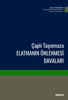 Çaplı Taşınmaza Elatmanın Önlenmesi Davaları