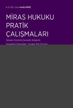 Miras Hukuku Pratik Çalışmaları