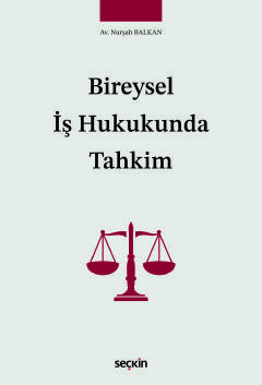 Bireysel İş Hukukunda Tahkim