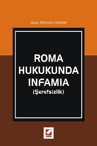 Roma Hukukunda Infamia (Şerefsizlik)