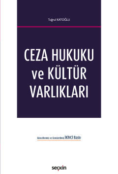 Ceza Hukuku ve Kültür Varlıkları