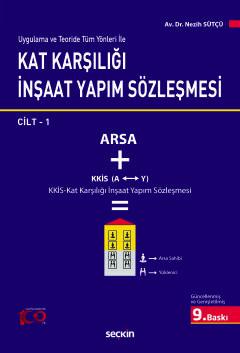 Uygulama ve Teoride Tüm Yönleri ileKat Karşılığı İnşaat Yapım Sözleşmesi  (2 Cilt Takım)