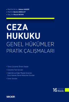 Ceza Hukuku Genel Hükümler Pratik Çalışmaları