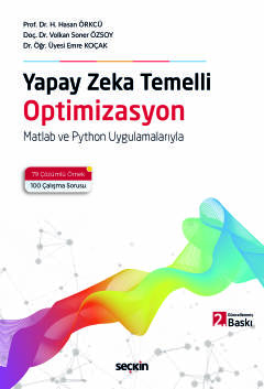 Yapay Zeka Temelli Optimizasyon Matlab ve Python Uygulamalarıyla