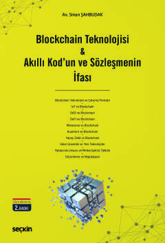Blockchain Teknolojisi & Akıllı Kod'un ve Sözleşmenin İfası