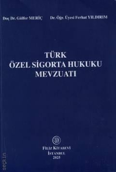 Türk Özel Sigorta Hukuku Mevzuatı