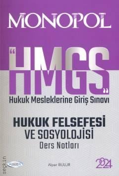 HMGS Hukuk Felsefesi ve Sosyolojisi Ders Notları Alper Bulur