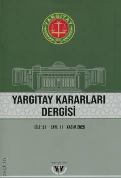 Yargıtay Kararları Dergisi Cilt: 51 Sayı: 11 Kasım 2025