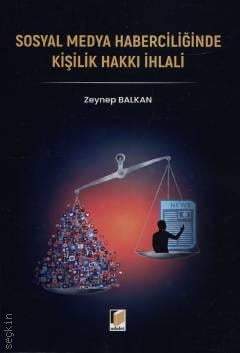 Sosyal Medya Haberciliğinde Kişilik Hakkı İhlali