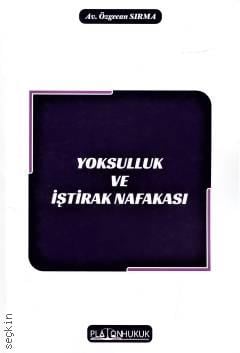 Yoksulluk ve İştirak Nafakası Özgecan Sırma