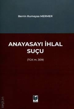 Anayasayı İhlal Suçu