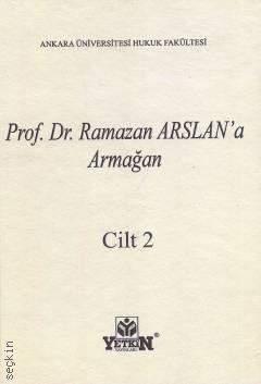Prof. Dr. Ramazan Arslan'a Armağan (2 Cilt) Yrd. Doç. Dr. Mustafa Göksu, Yrd. Doç. Dr. Emel Hanağası  - Kitap
