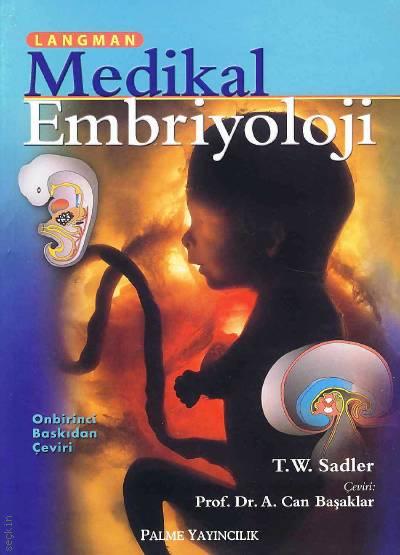 Langman Medikal Embriyoloji T. W. Sadler  - Kitap