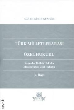 Türk Milletlerarası Özel Hukuku Gülin Güngör