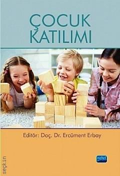 Çocuk Katılımı Doç. Dr. Ercüment Erbay  - Kitap