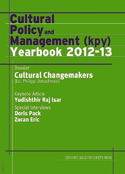 Cultural Policy and Management (Kpy) Yearbook 2012–13 Philipp Dietachmair  - Kitap