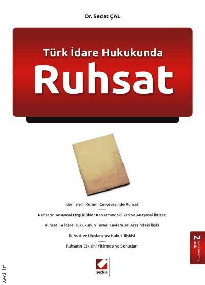 Türk İdare Hukukunda Ruhsat Sedat Çal