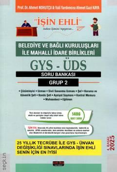 GYS–ÜDS Belediye ve Bağlı Kuruluşları Mahalli İdare Birlikleri Personeli Grup 2 Ahmet Nohutçu, Ahmet Gazi Kaya