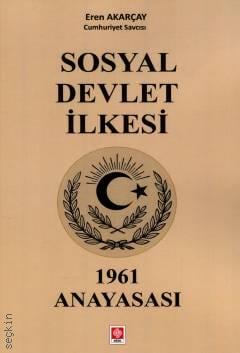 Sosyal Devlet İlkesi 1961 Anayasası