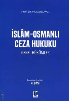 İslam – Osmanlı Ceza Hukuku Genel Hükümler