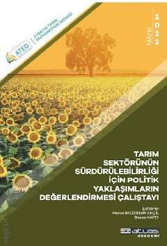 Tarım Sektörünün Sürdürülebilirliği İçin Politik Yaklaşımların Değerlendirilmesi Çalıştayı Merve Bozdemir Akçil, Beyza Kapcı