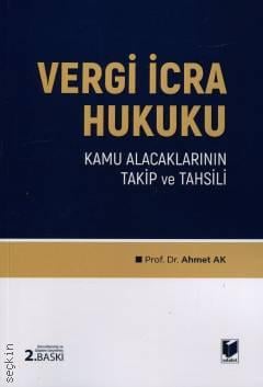 Vergi İcra Hukuku Prof. Dr. Ahmet Ak  - Kitap