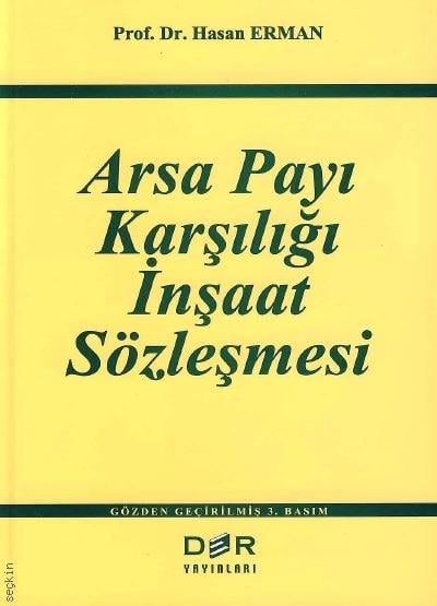 Arsa Payı Karşılığı İnşaat Sözleşmesi Prof. Dr. Hasan Erman  - Kitap
