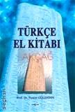 Türkçe El Kitabı Prof. Dr. Tuncer Gülensoy  - Kitap