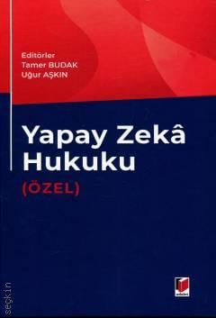 Yapay Zeka Hukuku (Özel)